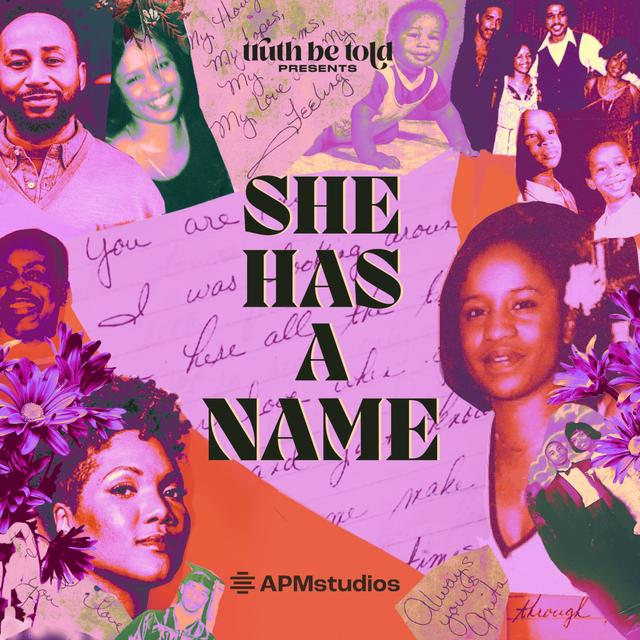 Introducing: She Has A Name - podcast episode cover
