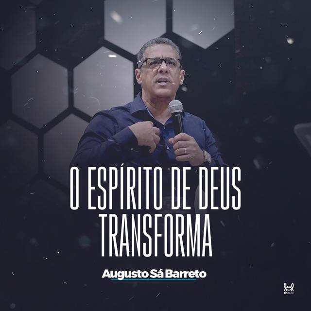 O Espírito de Deus Transforma. - podcast episode cover