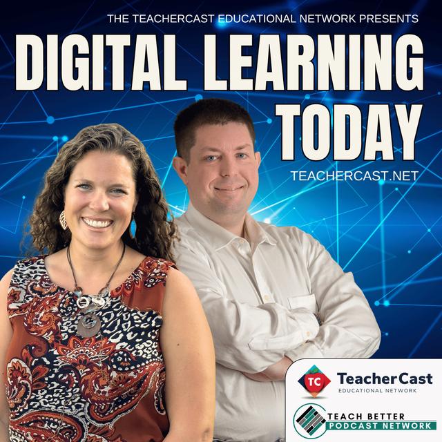 How Are The US and UK Educational Systems Supporting the Rise and ReRise of Digital Learning Environments? - podcast episode cover