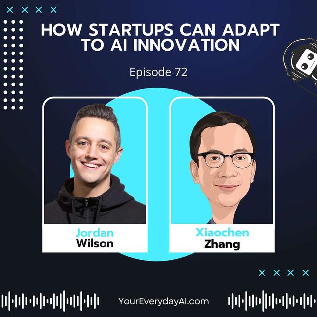 EP 72: How Startups Can Adapt to AI Innovation - podcast episode cover