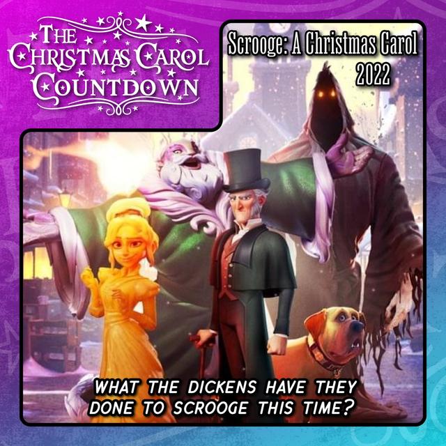 Scrooge: A Christmas Carol - 2022 Animated Remake - With Mark Brown - Part 2 - podcast episode cover