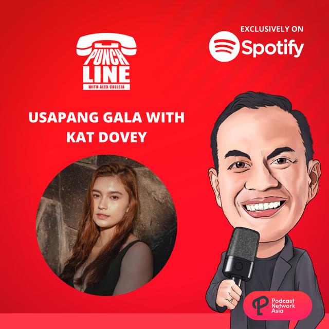Ep. 183: Usapang Gala with Kat Dovey - podcast episode cover
