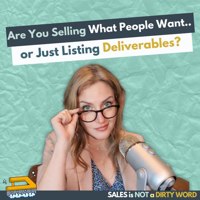 How to Sell the Sizzle, Not the Steak - podcast episode cover