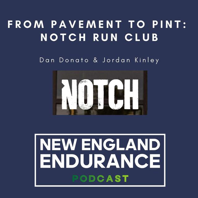 From Pavement to Pint with Notch Run Club - podcast episode cover