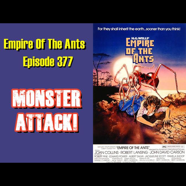 Empire Of The Ants | Episode 377 - podcast episode cover