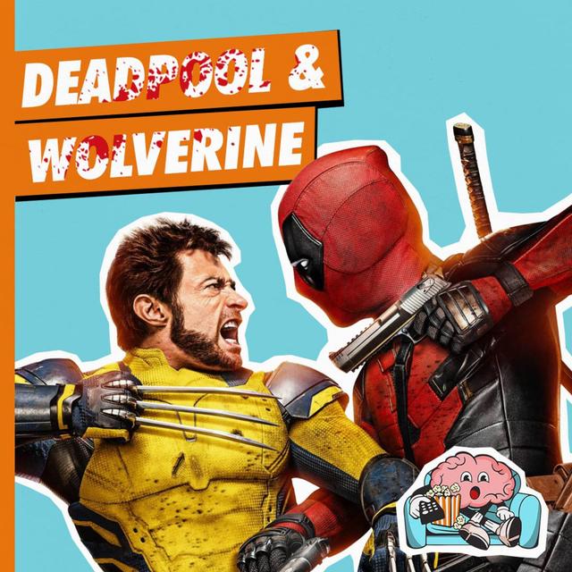 Deadpool & Wolverine - A saturação de filmes de herói - podcast episode cover