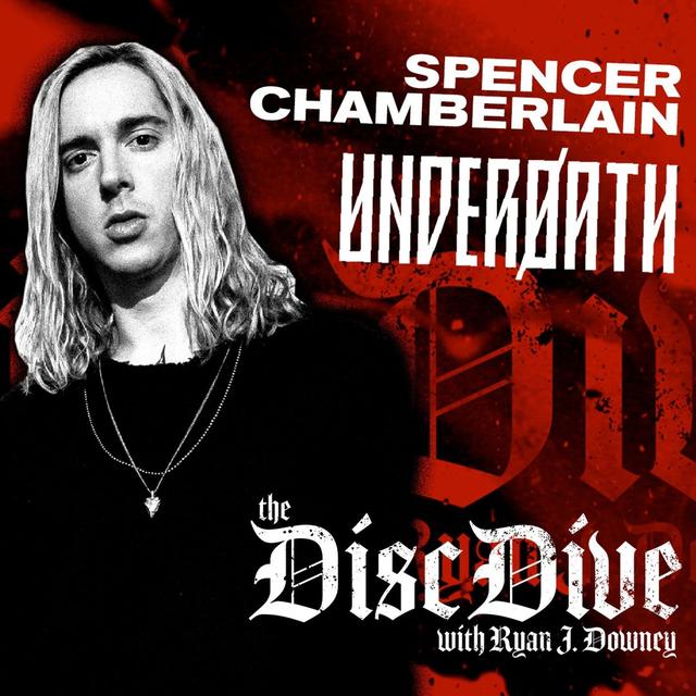 SPENCER CHAMBERLAIN (Underoath, Sleepwave, This Runs Through) - podcast episode cover