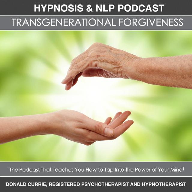 Episode 55 - Transgenerational Transfer, Epigenetics and Forgiveness - podcast episode cover
