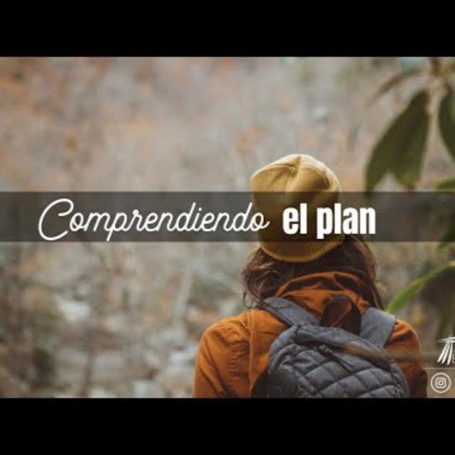 Comprendiendo el plan - Abril 24,22 - podcast episode cover