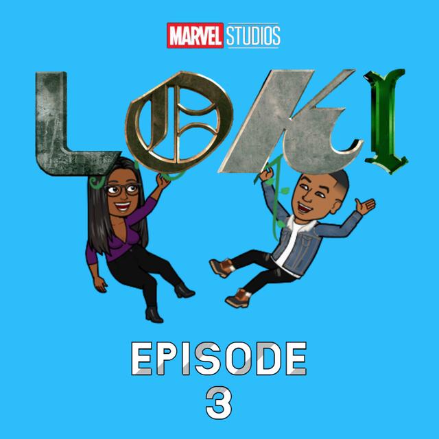 Lady Loki thee Enchantress?! Loki Episode 3 *SPOILERS* - podcast episode cover