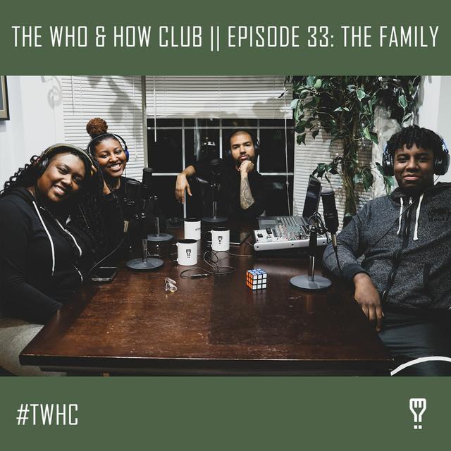 Episode 33: The Family - podcast episode cover