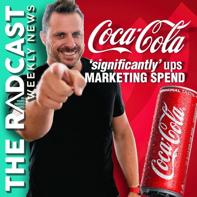 Coca Cola SIGNIFICANTLY Ups Marketing Spend: Weekly Marketing News 10.28.22 - podcast episode cover