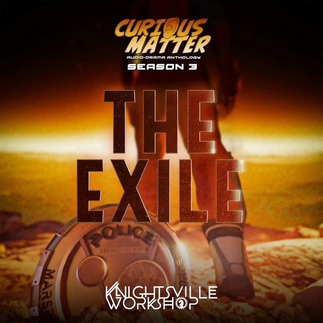 The Exile - Part 6: Marriage of Convenience - podcast episode cover