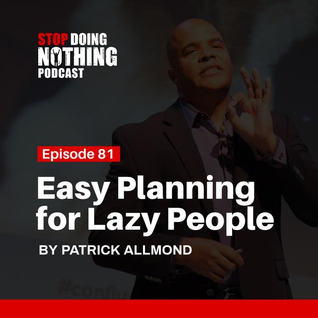 SDN081: Strategic Planning For Lazy People - podcast episode cover