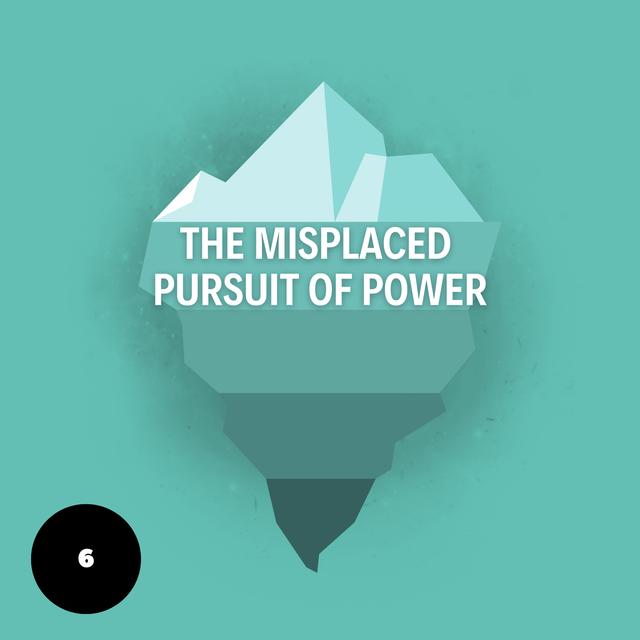 The Misplaced Pursuit of Power - podcast episode cover