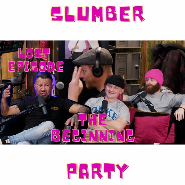 It Is What it Is and It Ain't what it Ain't | Slumber Party (Lost Episode) Podcast | The Drama - podcast episode cover