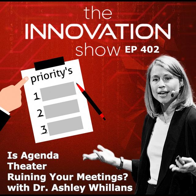 Is Agenda Theatre Ruining Your Meetings? with Dr Ashley Whillans - podcast episode cover