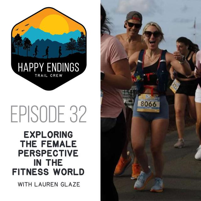 Exploring the Female Perspective in the Fitness World with Lauren Glaze - podcast episode cover