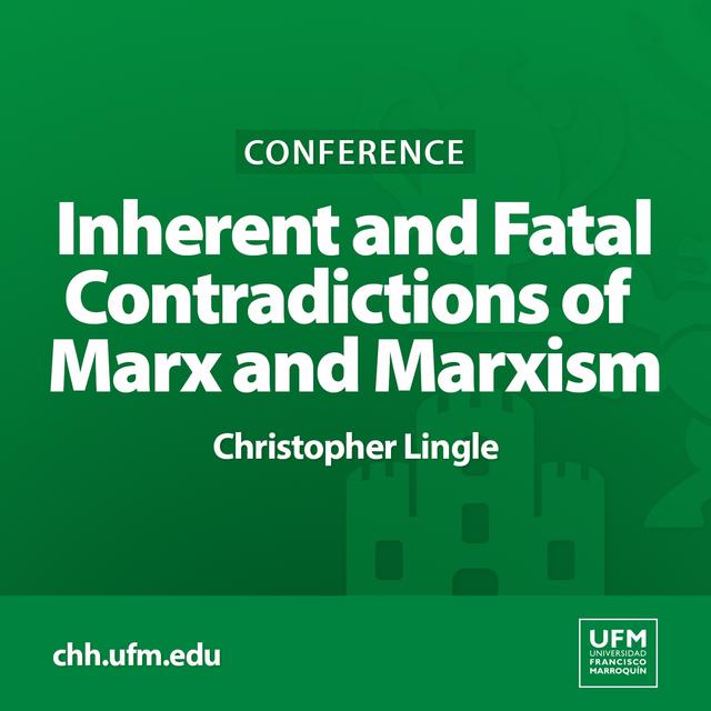 Inherent and Fatal Contradictions of Marx and Marxism | Christopher Lingle - podcast episode cover