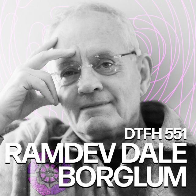 555: RamDev Dale Borglum - podcast episode cover