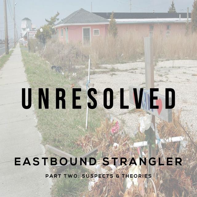 Eastbound Strangler (Part Two) - podcast episode cover