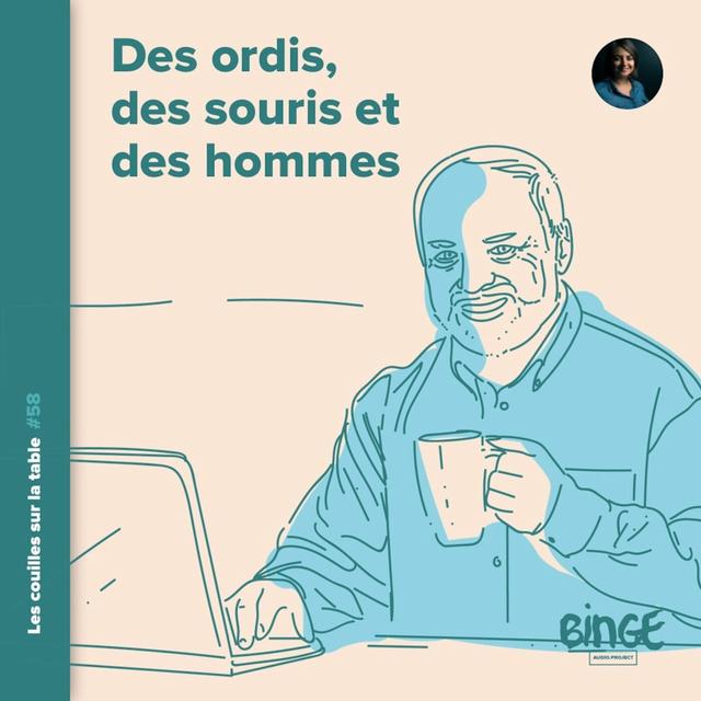 Des ordis, des souris et des hommes - podcast episode cover