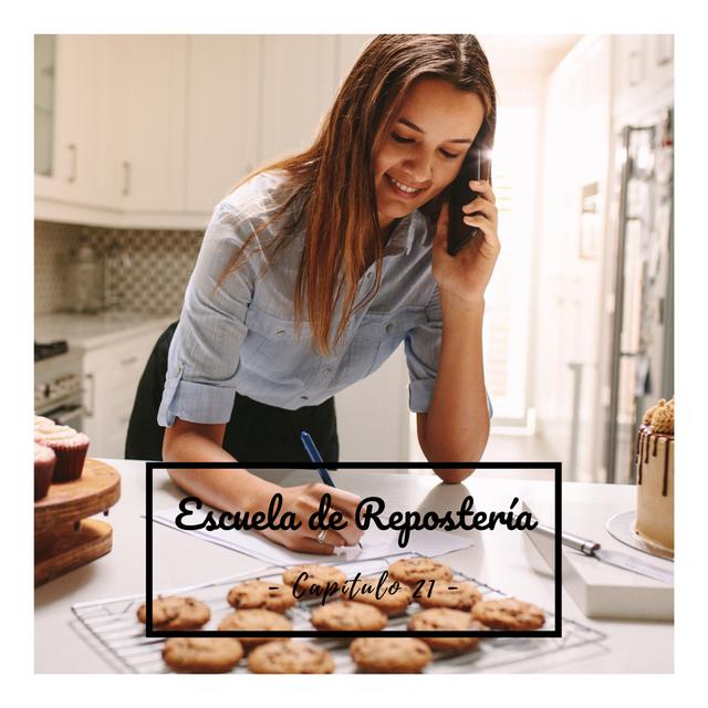 21. NIVEL 3: Formas de ganarse la vida en repostería, PARTE 3 - podcast episode cover