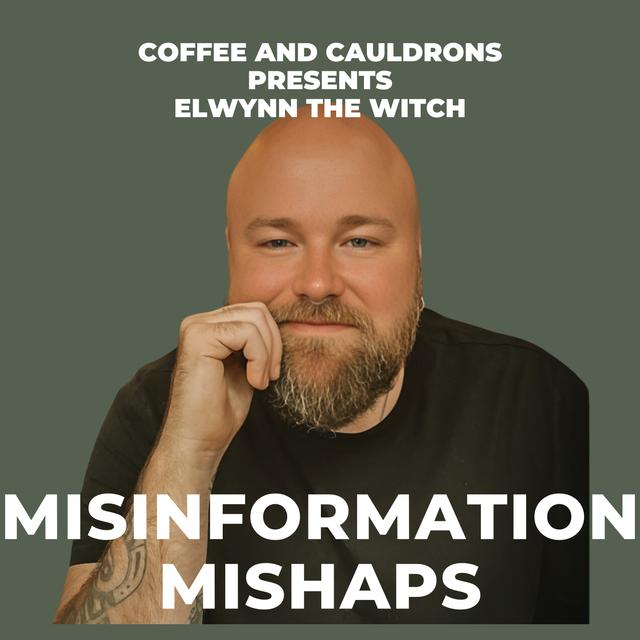 S5 Ep12: Misinformation Mishaps with Elwynn the Witch - podcast episode cover