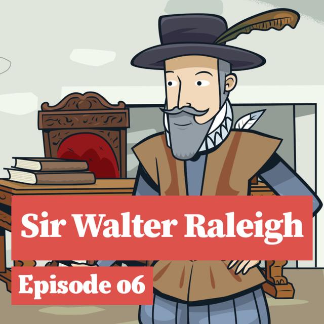 Sir Walter Raleigh and secret marriages - podcast episode cover