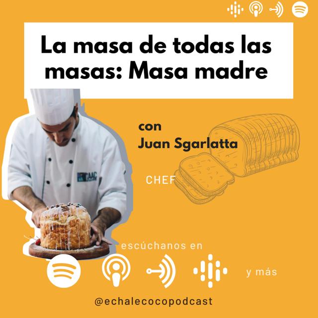 La masa de todas las masas: Masa madre - podcast episode cover