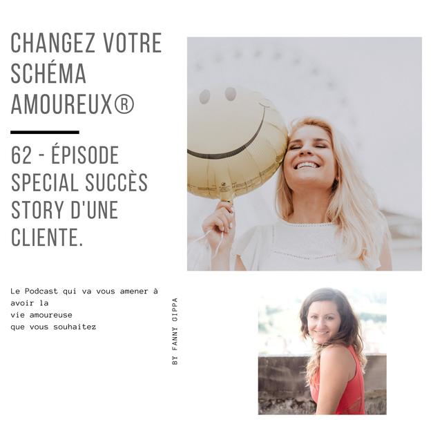 62 - Épisode spécial success story d'une cliente. - podcast episode cover