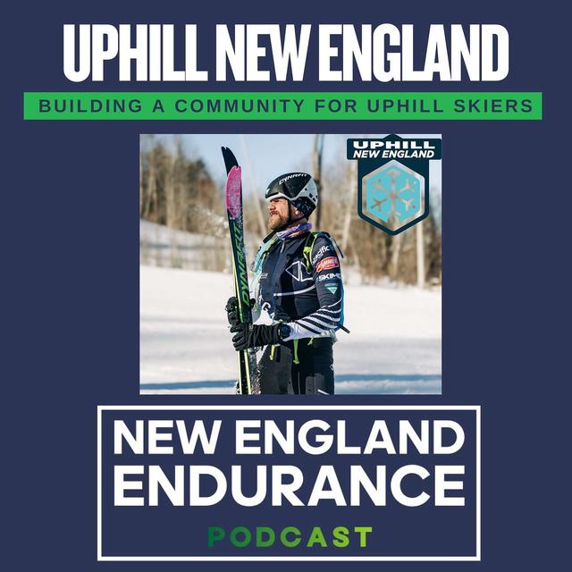 Uphill New England: Building a Community for Uphill Skiers - podcast episode cover