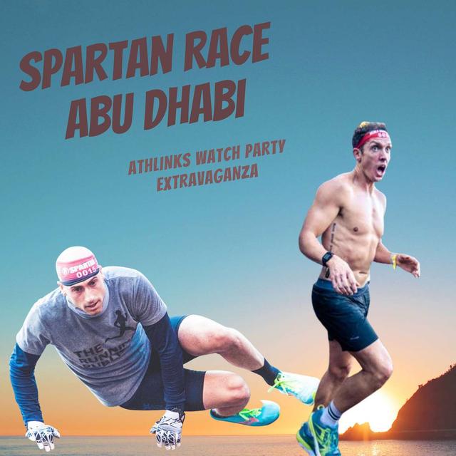 Spartan Race Abu Dhabi Athlinks Watch Party Extravaganza - podcast episode cover