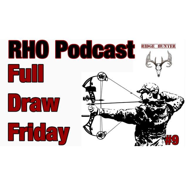 Cull Bucks | Full Draw Friday #9 - podcast episode cover