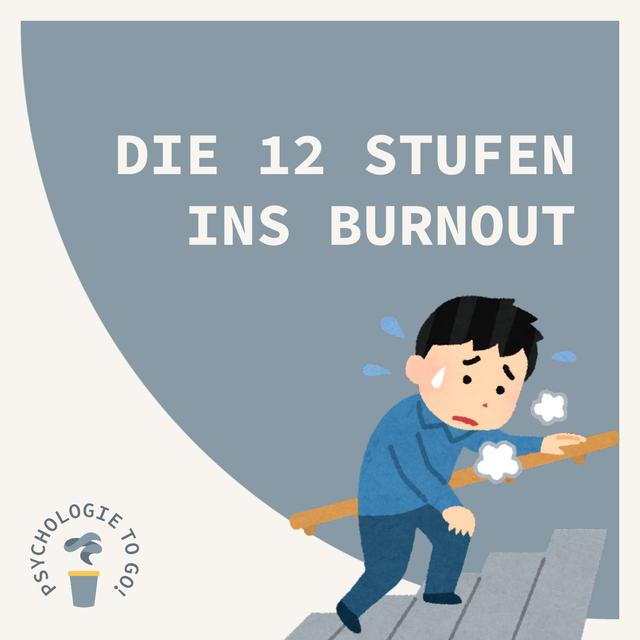Die 12 Stufen ins Burnout - podcast episode cover