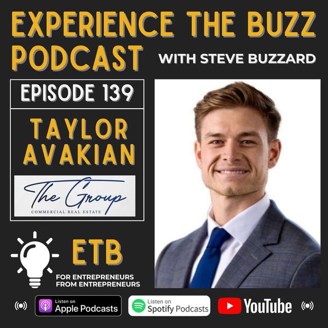 No. 139 -- TAYLOR AVAKIAN | The Group Commercial Real Estate - podcast episode cover