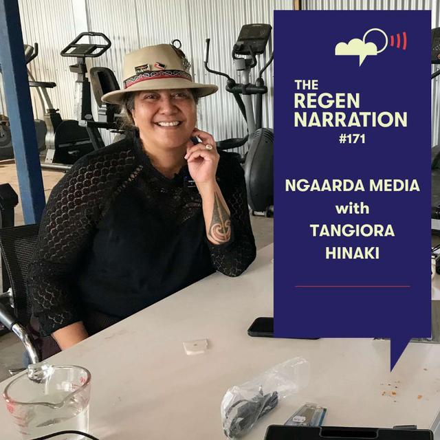 171. Ngaarda Media: Tangiora Hinaki on trailblazing media, resurgent cultures, & the latest on Murujuga, Title Fight & Voice - podcast episode cover