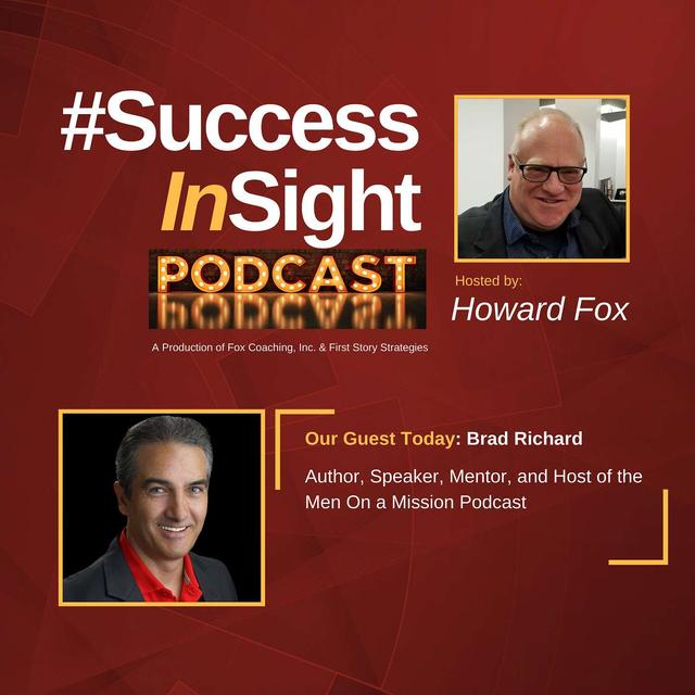 Brad Richard, Author, Speaker, Mentor, and Host of the Men On a Mission Podcast - podcast episode cover
