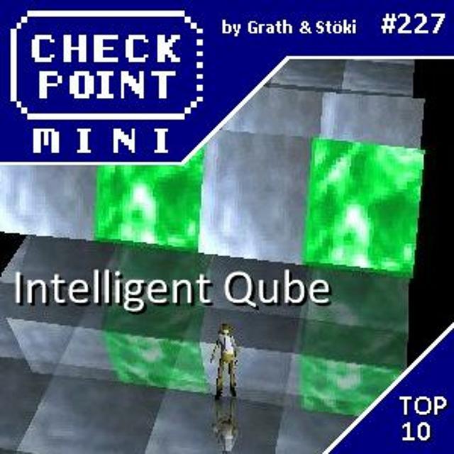 Checkpoint Mini #227 - Intelligent Qube + a 10 legjobb játék matekos címmel - podcast episode cover