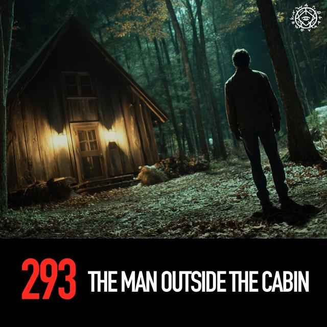 The Man Outside The Cabin - podcast episode cover