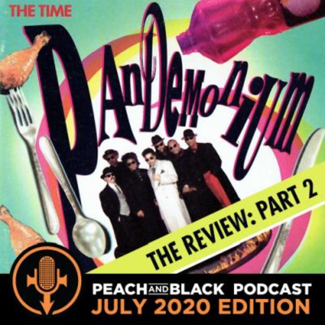 The Time - Pandemonium Review Part 2 - podcast episode cover