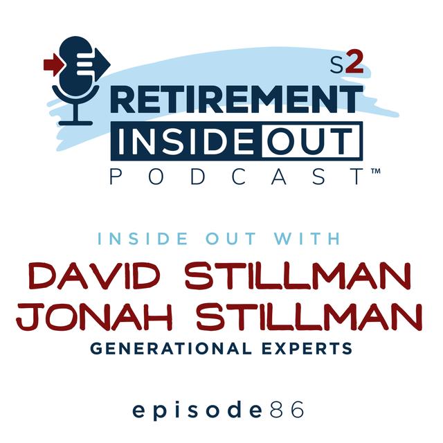 Ep 86: The Generations and Business with David and Jonah Stillman - podcast episode cover