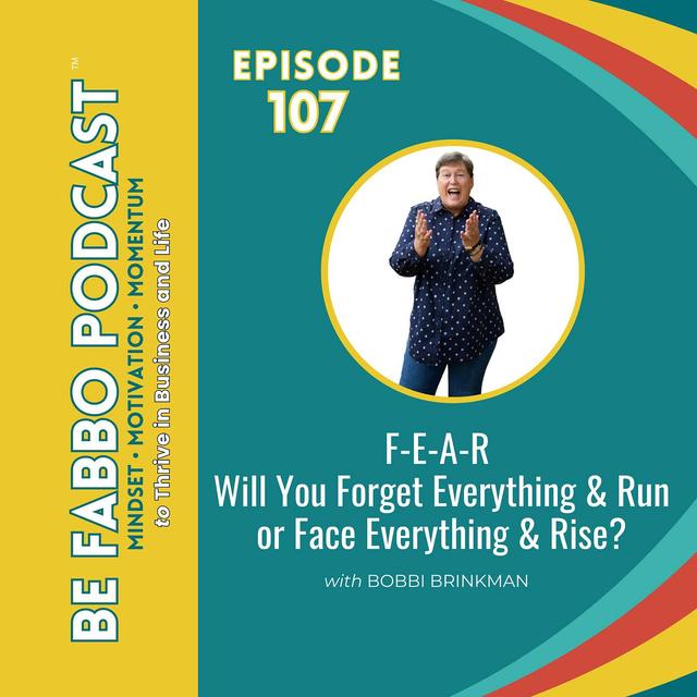 "F-E-A-R"  Will You Forget Everything And Run or Face Everything And Rise?? - podcast episode cover