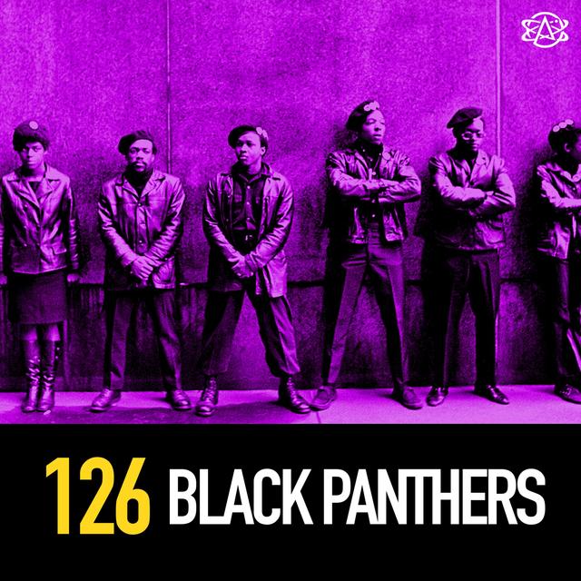 126 - The Black Panthers - podcast episode cover