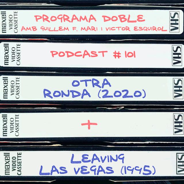 Programa Doble #101: Otra Ronda + Leaving Las Vegas - podcast episode cover