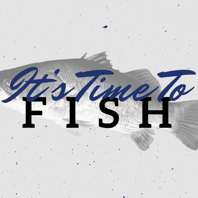 It's Time to Fish | Pastor Austin Coleman - podcast episode cover