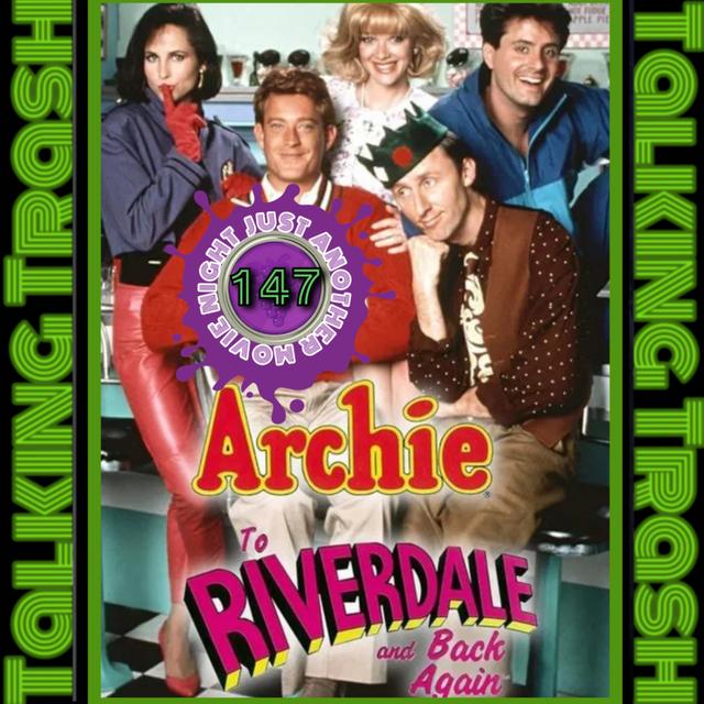 Talking Trash Episode 147: Archie to Riverdale and back again - podcast episode cover