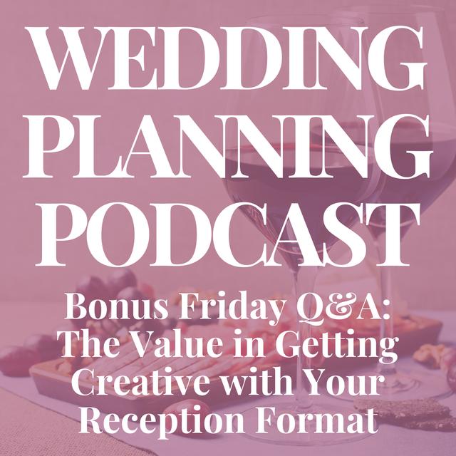 Follow Up Wedding Q&A | The Value in Thinking Outside the Box - podcast episode cover