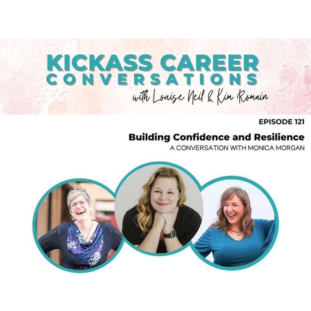 Building Confidence and Resilience: A Conversation With Monica Morgan - podcast episode cover