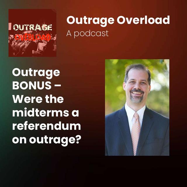 BONUS - Outrage porn's impact on the midterms - Sean Evans - podcast episode cover